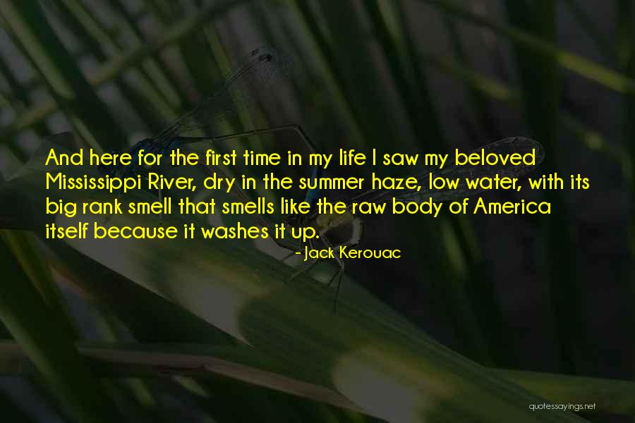 Summer Smell Quotes By Jack Kerouac Summer Smell Quotes By Jack Kerouac
