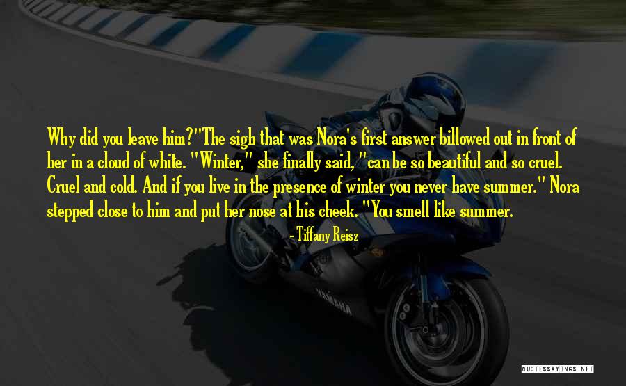 Summer Smell Quotes By Tiffany Reisz Summer Smell Quotes By Tiffany Reisz