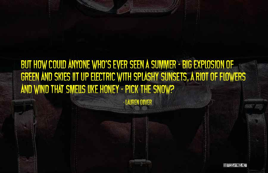 Summer Smells Quotes By Lauren Oliver