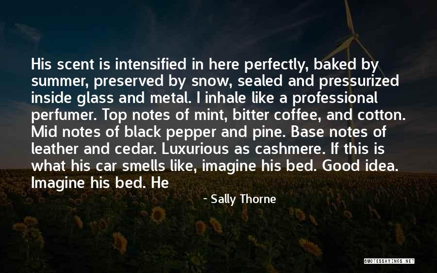 Summer Smells Quotes By Sally Thorne Summer Smells Quotes By Sally Thorne