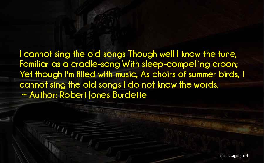 Summer Song Quotes By Robert Jones Burdette