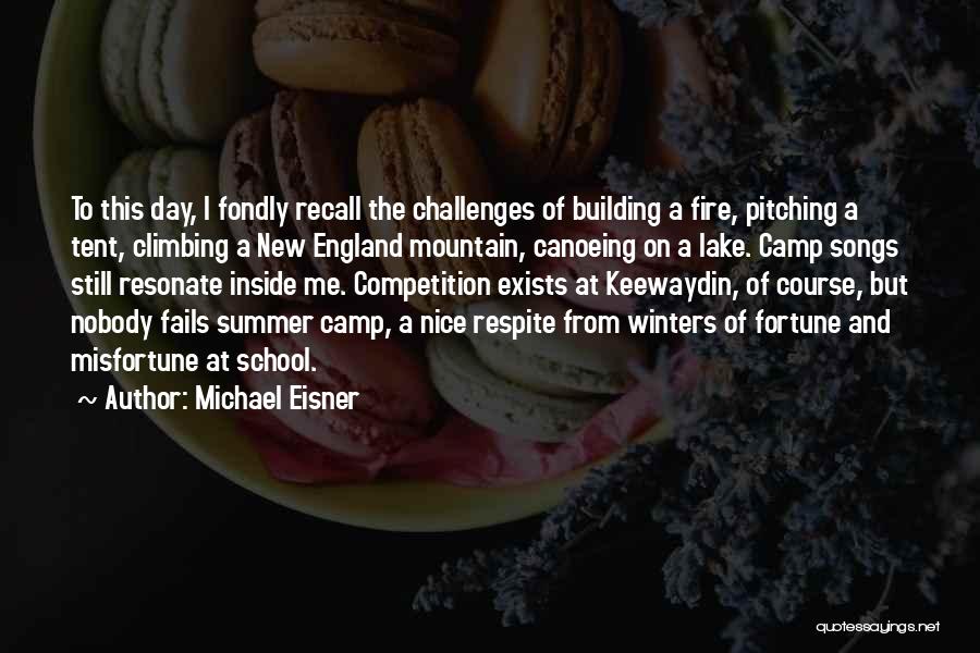 Summer Songs And Quotes By Michael Eisner