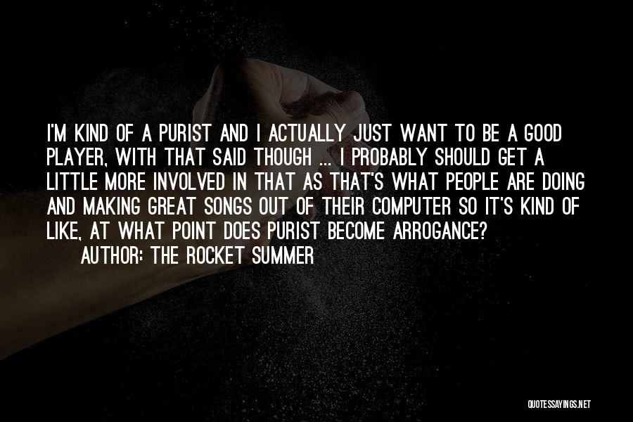 Summer Songs And Quotes By The Rocket Summer