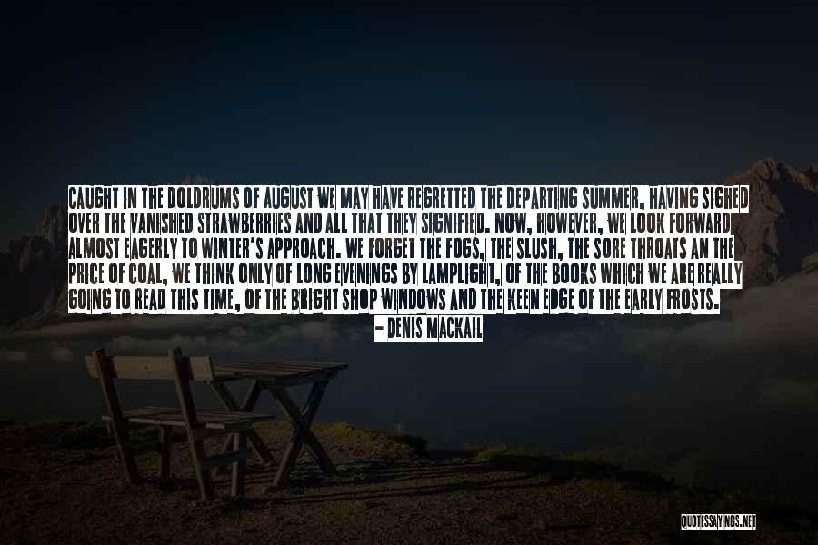 Summer Strawberries Quotes By Denis Mackail Summer Strawberries Quotes By Denis Mackail