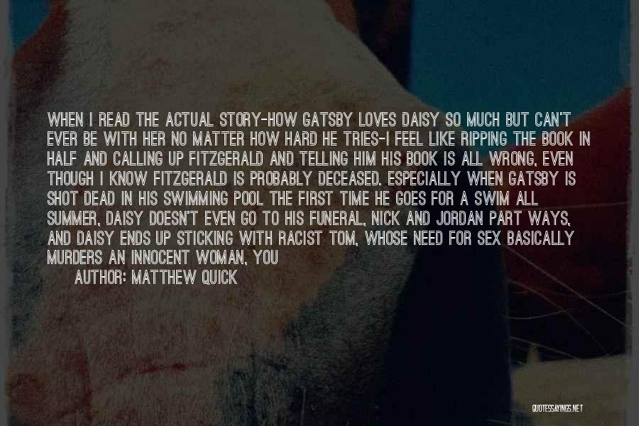 Summer Swimming Quotes By Matthew Quick