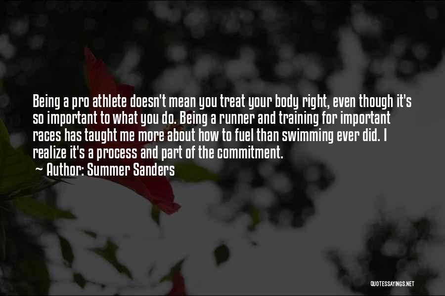 Summer Swimming Quotes By Summer Sanders