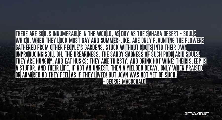 Summer Too Hot Quotes By George MacDonald Summer Too Hot Quotes By George MacDonald