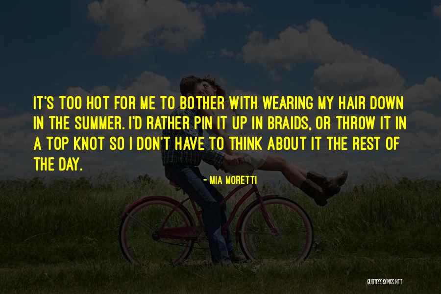 Summer Too Hot Quotes By Mia Moretti