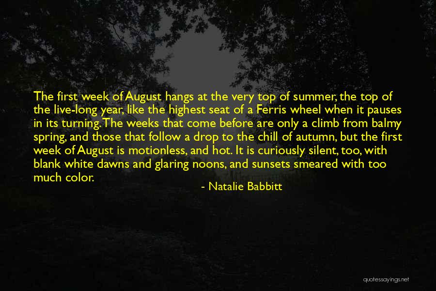 Summer Too Hot Quotes By Natalie Babbitt