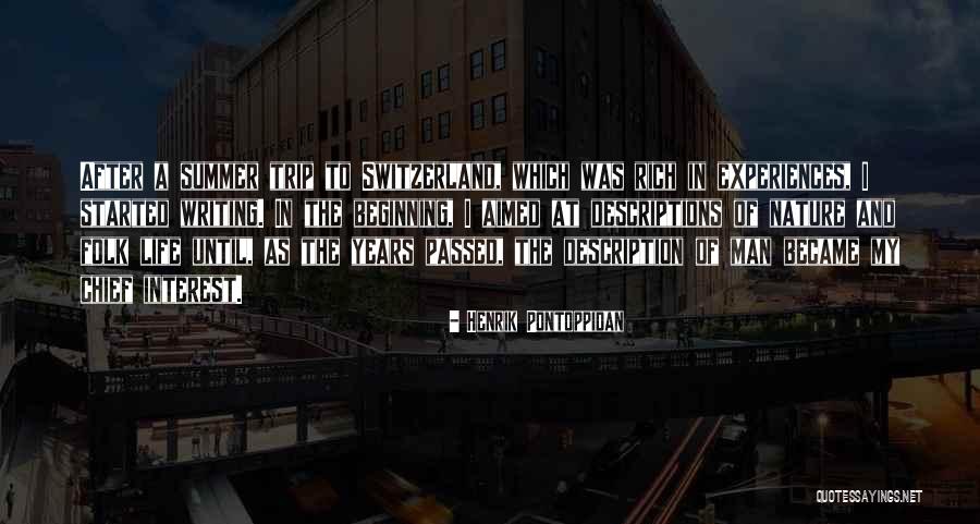 Summer Trip Quotes By Henrik Pontoppidan Summer Trip Quotes By Henrik Pontoppidan