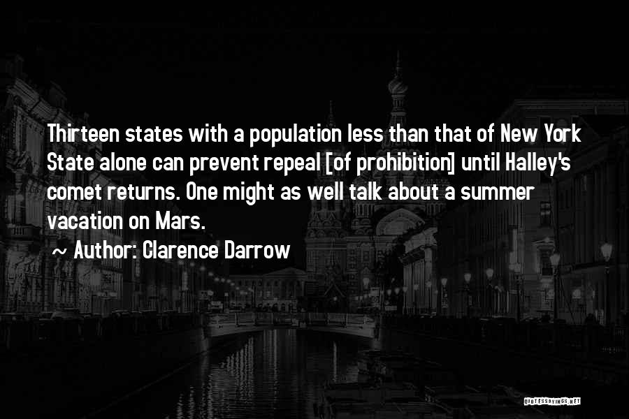 Summer Vacation Quotes By Clarence Darrow