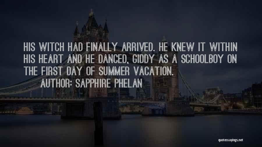 Summer Vacation Quotes By Sapphire Phelan