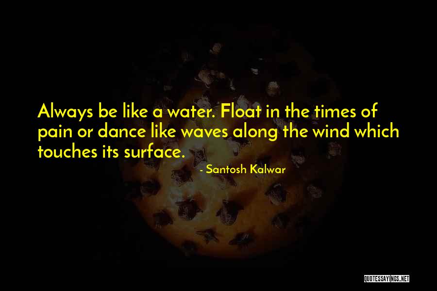Summer Visitors Quotes By Santosh Kalwar Summer Visitors Quotes By Santosh Kalwar