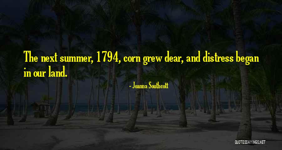 Summer Where It All Began Quotes By Joanna Southcott Summer Where It All Began Quotes By Joanna Southcott