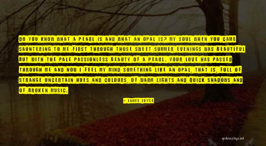Summer With Your Love Quotes By James Joyce Summer With Your Love Quotes By James Joyce