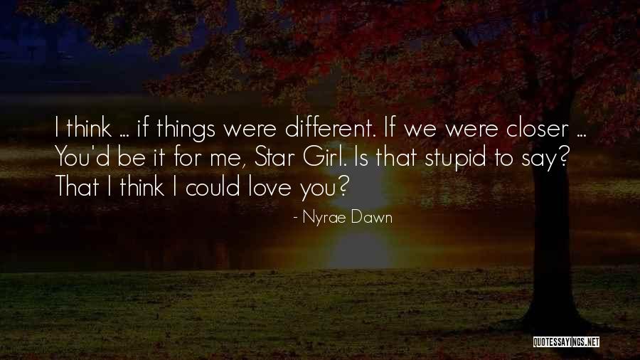 Summer With Your Love Quotes By Nyrae Dawn Summer With Your Love Quotes By Nyrae Dawn