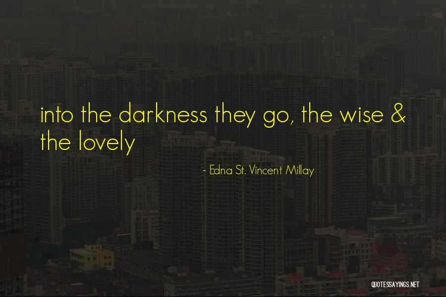 Summerall Law Quotes By Edna St. Vincent Millay Summerall Law Quotes By Edna St. Vincent Millay