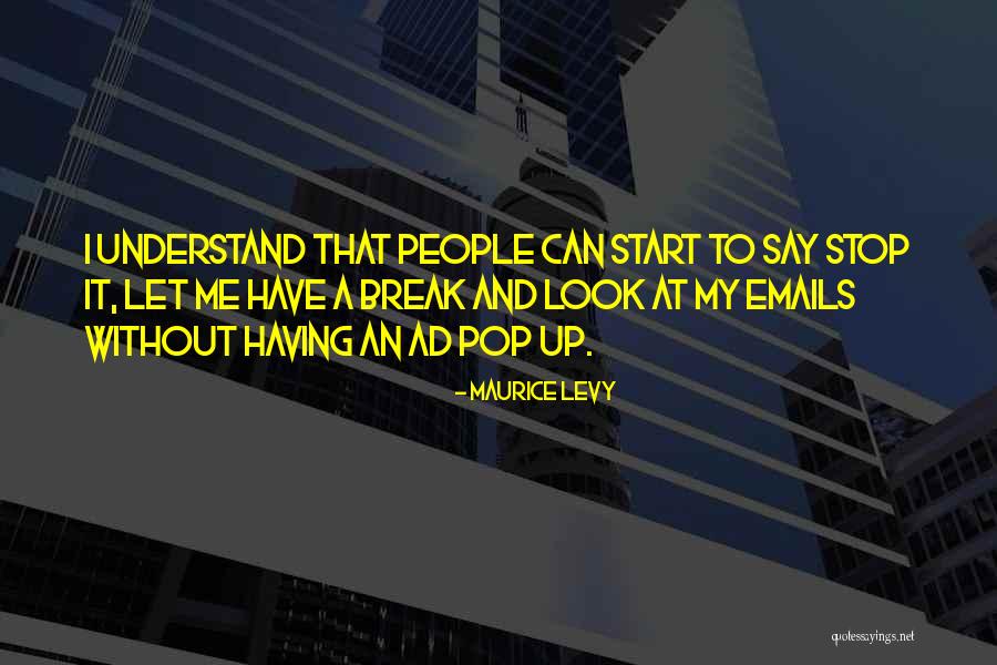 Summerhouse Restaurant Quotes By Maurice Levy Summerhouse Restaurant Quotes By Maurice Levy
