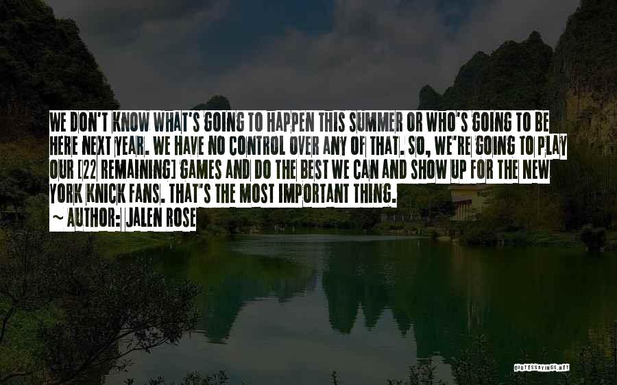 Summer's Over Quotes By Jalen Rose