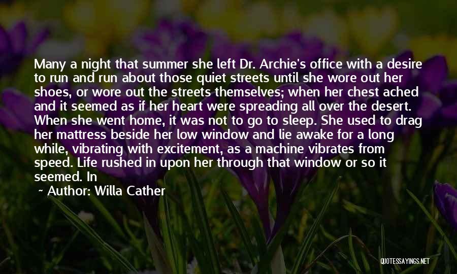 Summer's Over Quotes By Willa Cather