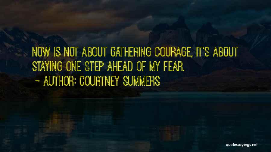 Summers Past Quotes By Courtney Summers