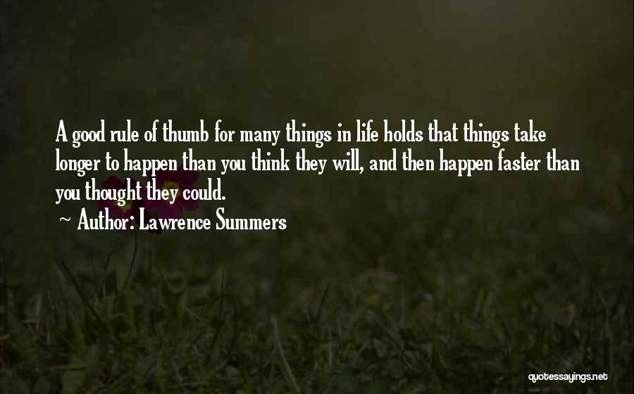 Summers Past Quotes By Lawrence Summers