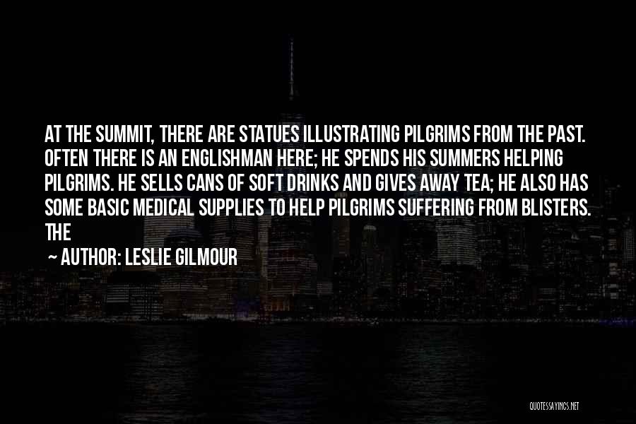 Summers Past Quotes By Leslie Gilmour