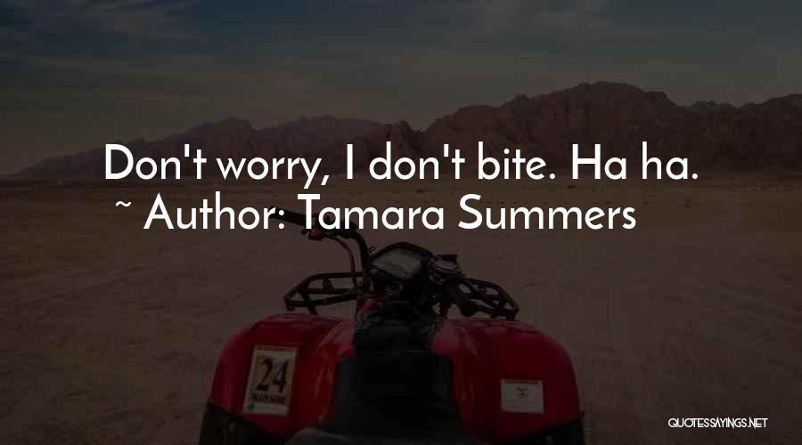 Summers Past Quotes By Tamara Summers