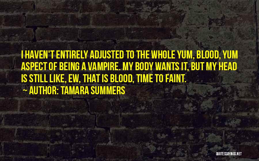 Summers Past Quotes By Tamara Summers