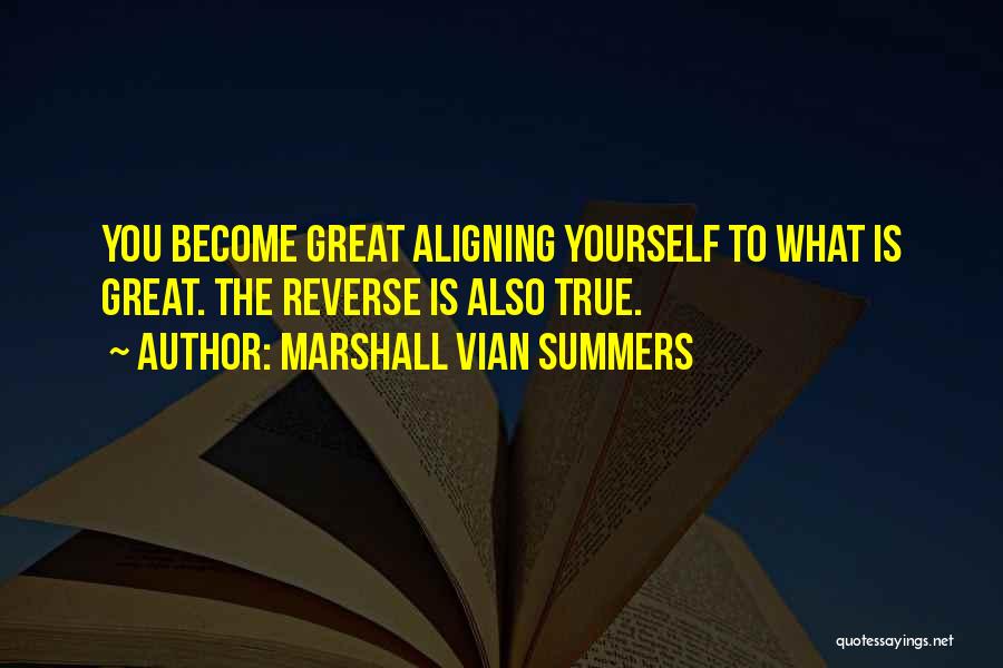 Summers Quotes By Marshall Vian Summers