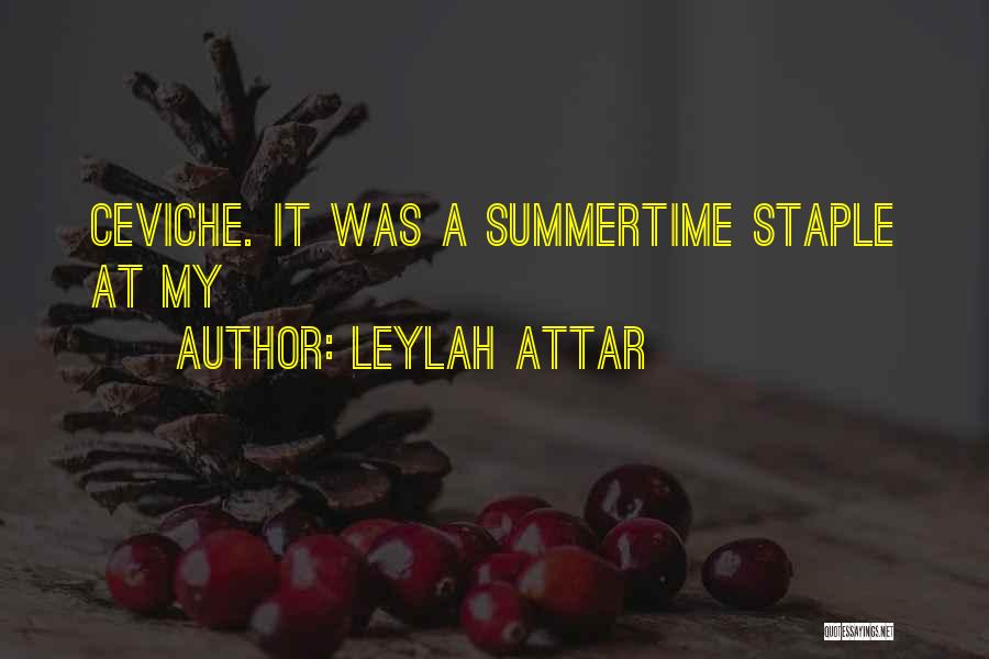 Summertime Quotes By Leylah Attar