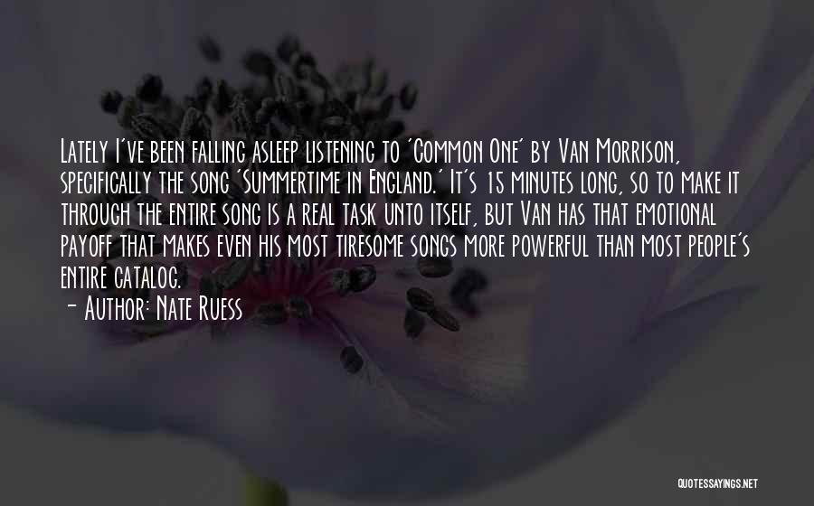 Summertime Quotes By Nate Ruess