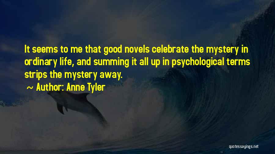 Summing Up Quotes By Anne Tyler