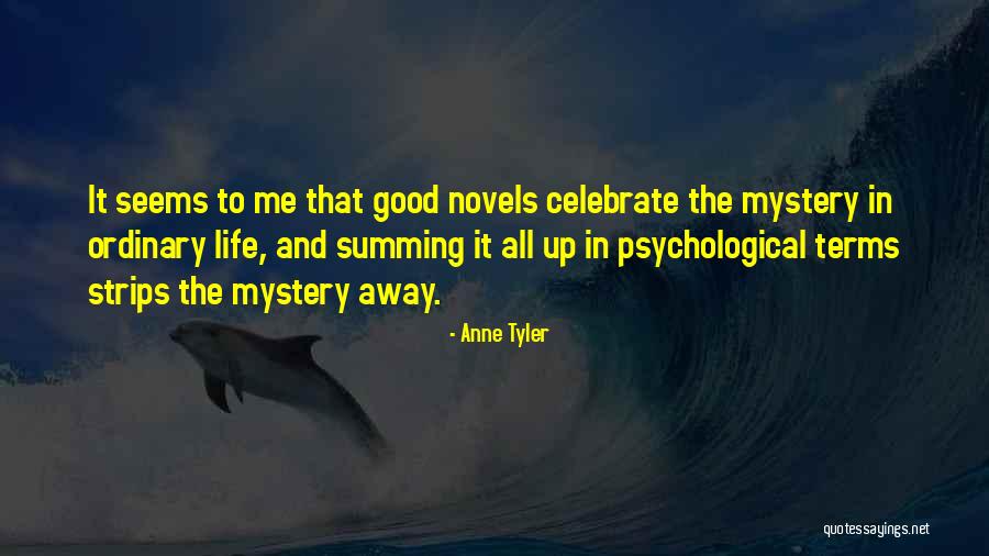 Summing Up Quotes By Anne Tyler