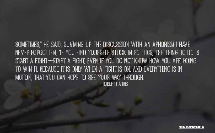 Summing Up Quotes By Robert Harris Summing Up Quotes By Robert Harris