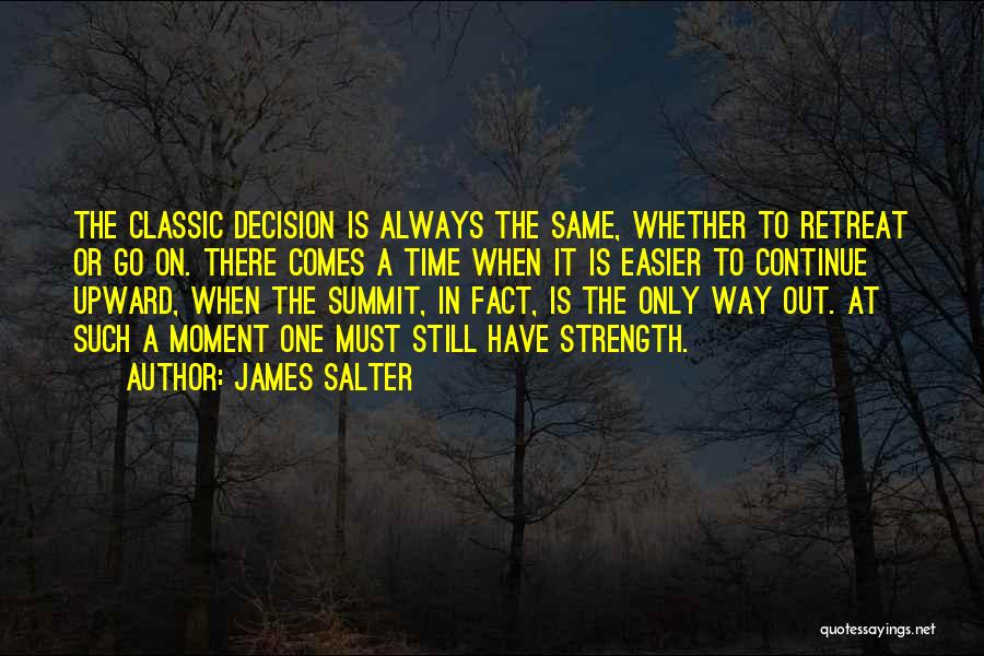 Summit Quotes By James Salter