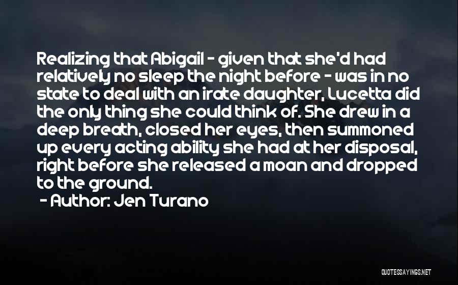 Summoned Quotes By Jen Turano