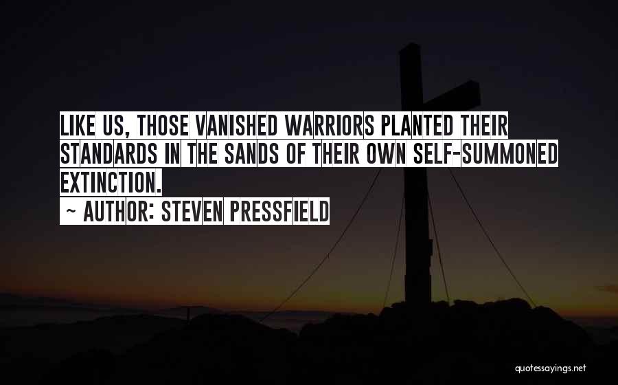Summoned Quotes By Steven Pressfield