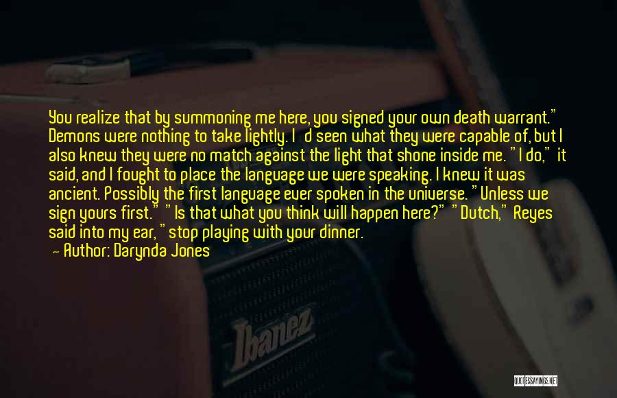 Summoning Quotes By Darynda Jones