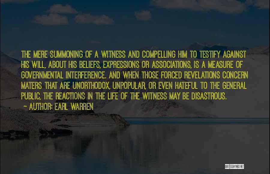 Summoning Quotes By Earl Warren