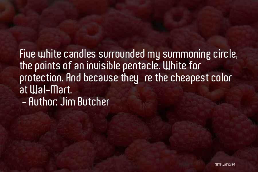 Summoning Quotes By Jim Butcher