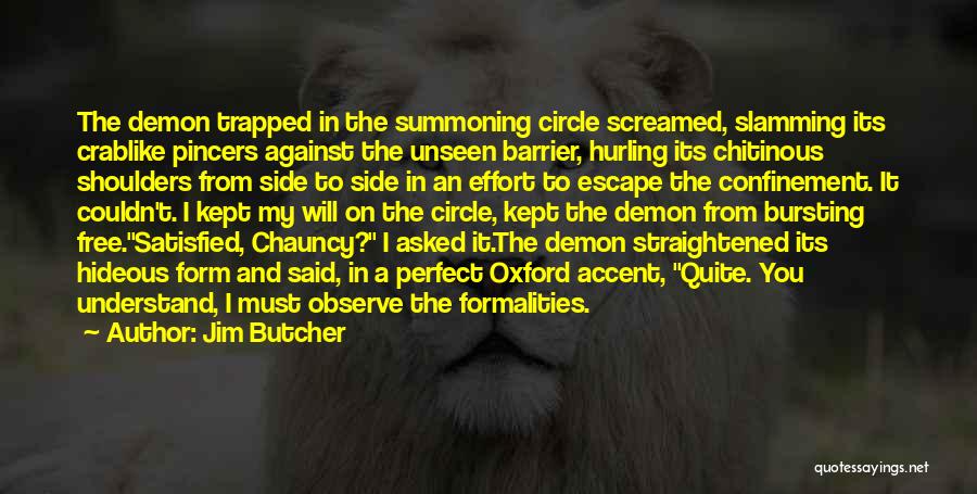 Summoning Quotes By Jim Butcher