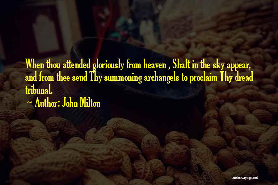 Summoning Quotes By John Milton