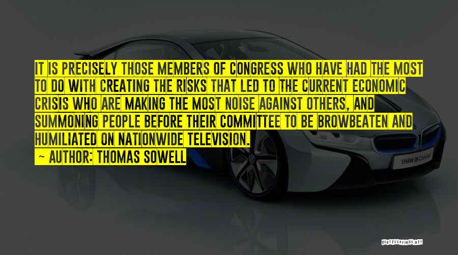 Summoning Quotes By Thomas Sowell