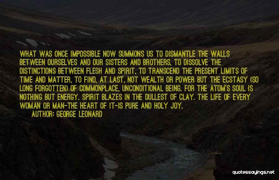 Summons Quotes By George Leonard