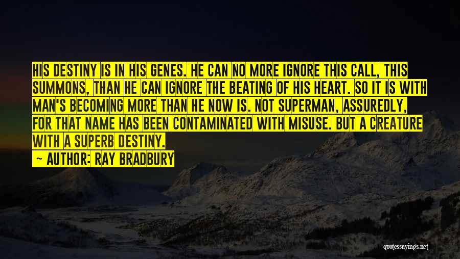 Summons Quotes By Ray Bradbury