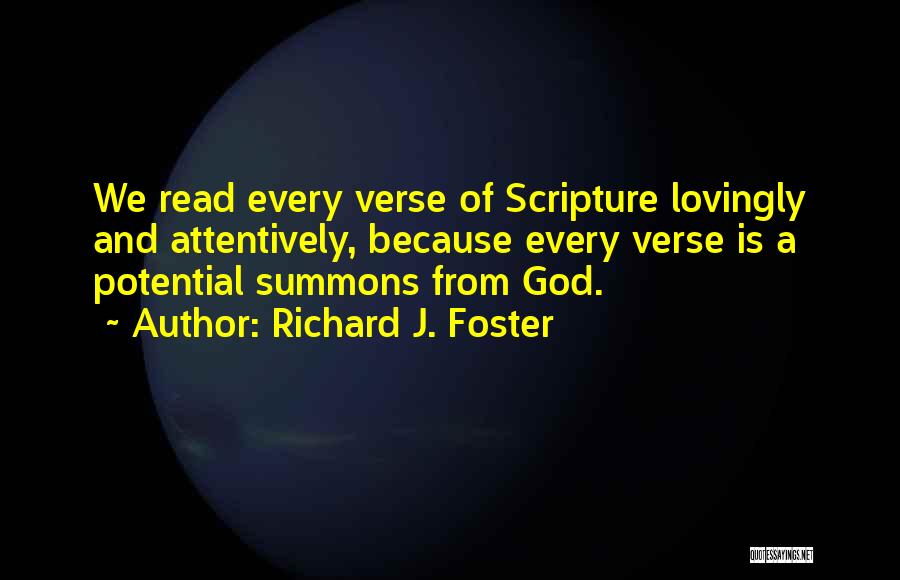Summons Quotes By Richard J. Foster