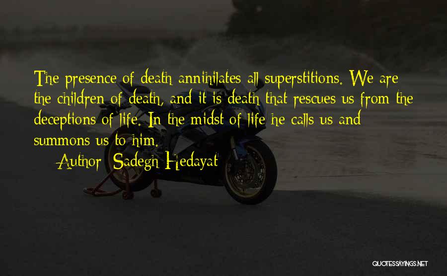 Summons Quotes By Sadegh Hedayat