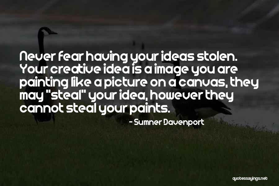 Sumner Davenport Quotes 2143165 Sumner Davenport Quotes 2143165