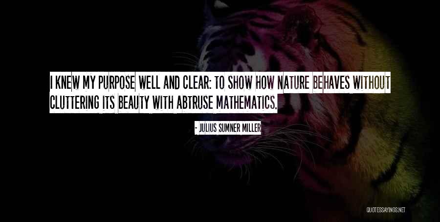 Sumner Miller Quotes By Julius Sumner Miller Sumner Miller Quotes By Julius Sumner Miller